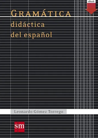 Gramatica Didactica Del Espanol