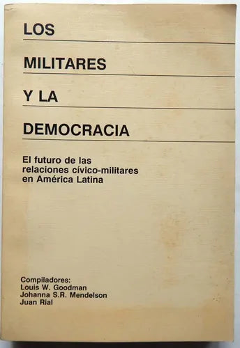 Los militares y la democracia