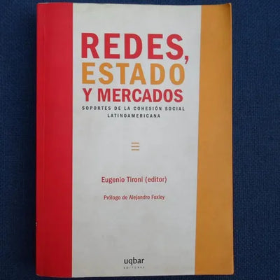 Redes, Estados Y Mercados