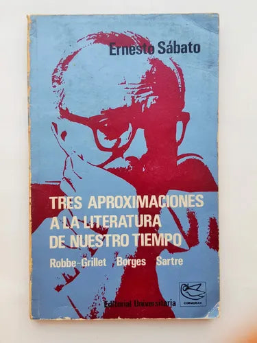 Tres aproximaciones a la literatura de nuestro tiempo