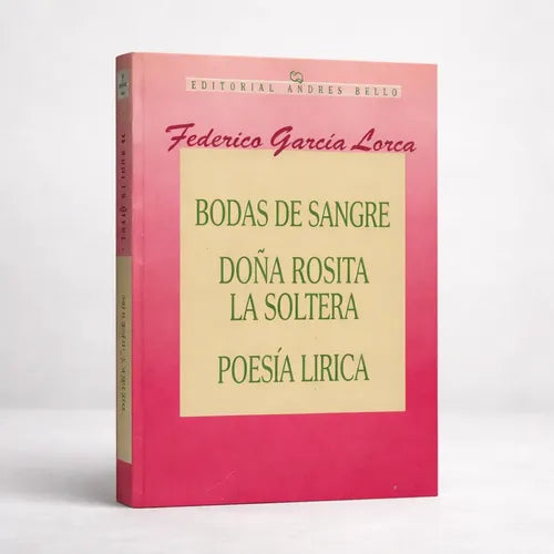 Bodas de Sangre- Doña Rosita la Soltera- Poesia Lírica