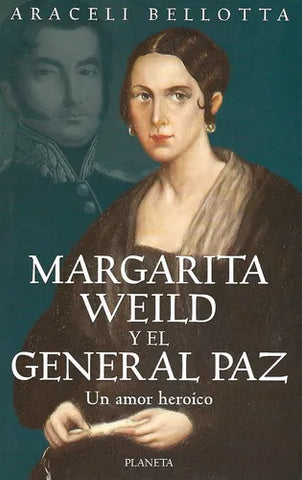 Margarita Weild y El General Paz