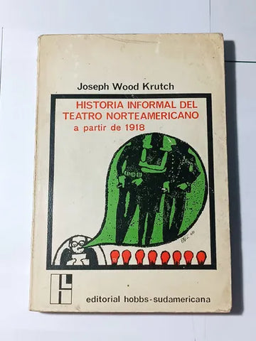 Historia informal del teatro norteamericano a partir de 1918