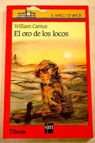 El Oro De Los Locos