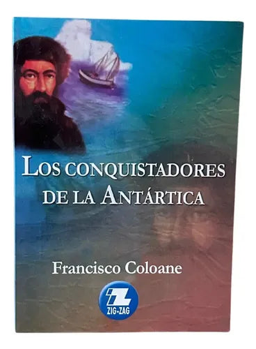 Los Conquistadores de la Antártica