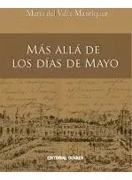 Mas Alla de Los Dias de Mayo