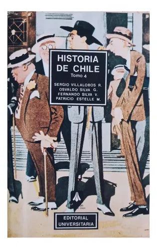 Historia De Chile Tomo 4
