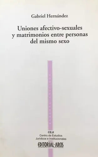 Uniones Afectivo Sexuales Y Matrimonio Entre Personas Del Mismo Sexo