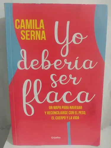 Yo debería ser flaca