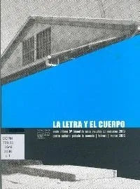 La letra y el cuerpo - Envío chileno 5ta bienal de artes visuales del mercosur 2005