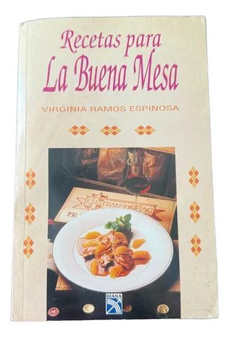 Recetas para la Buena Mesa