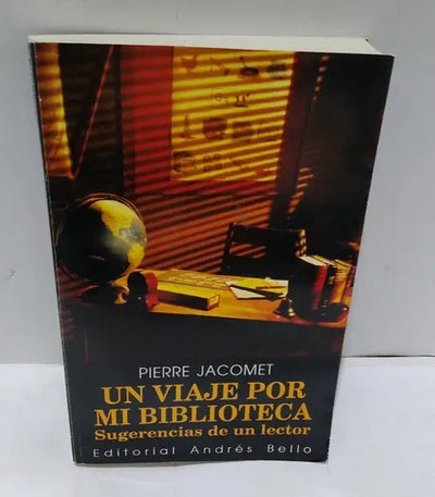 Un Viaje Por Mi Biblioteca