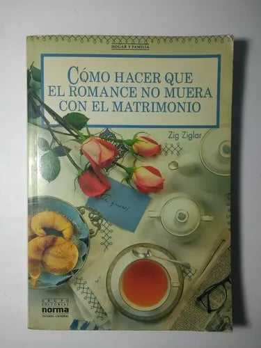 Cómo Hacer Que El Romance No Muera Con El Matrimonio
