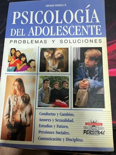 Psicología Del Adolescente: Problemas Y Soluciones