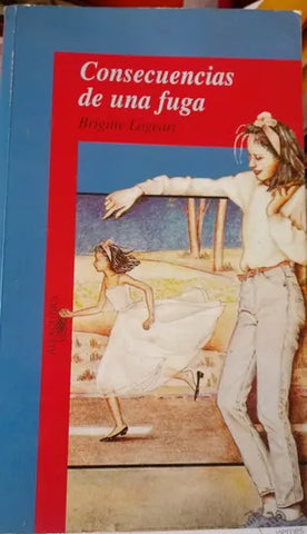 CONSECUENCIAS DE UNA FUGA