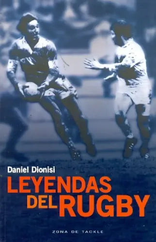 LEYENDAS DEL RUGBY