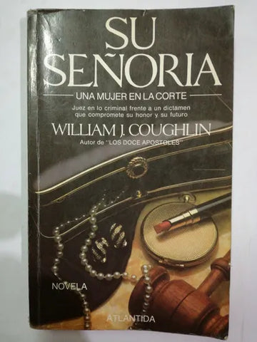 Su Señoría: Una mujer en la corte