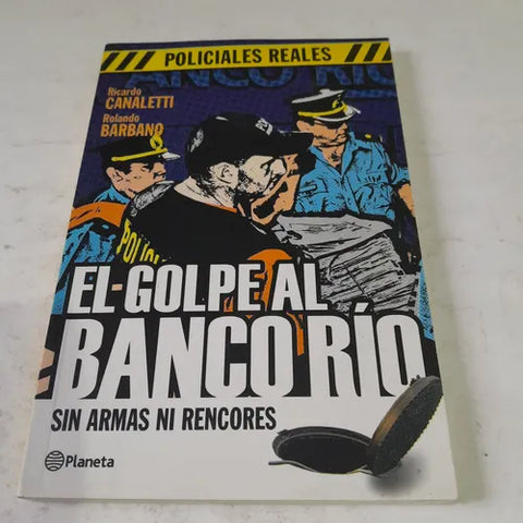 El Golpe Al Banco Rio