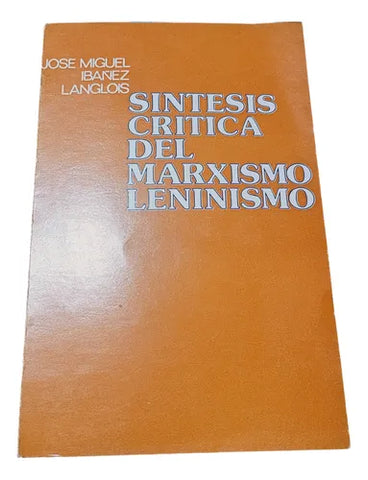Síntesis crítica del marxismo leninismo