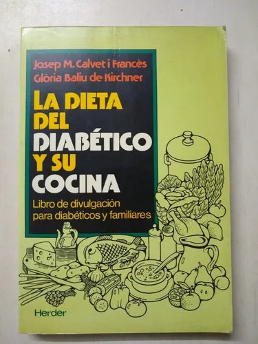 La dieta del diabético y su cocina