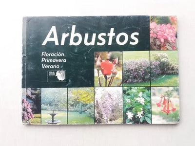 Arbustos: Floración Primavera Verano