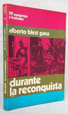 Durante la Reconquista (Tomo I)