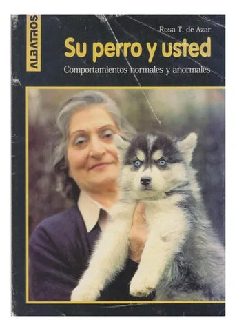Su Perro y Usted