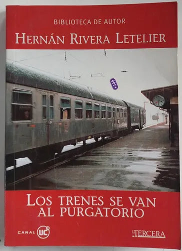 Los trenes se van al purgatorio