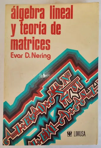 Álgebra lineal y teoría de matrices