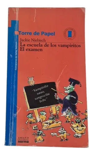 LA Escuela De Los Vampiritos-Examen