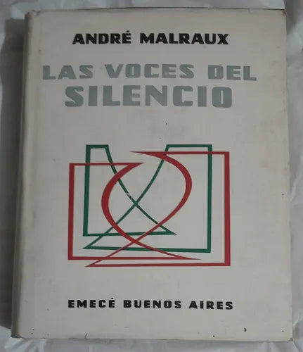 LAS VOCES DEL SILENCIO Visión del arte