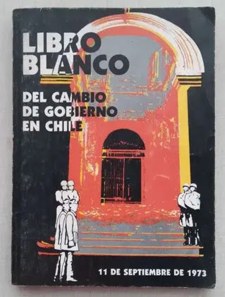 Libro Blanco del Cambio de Gobierno en Chile