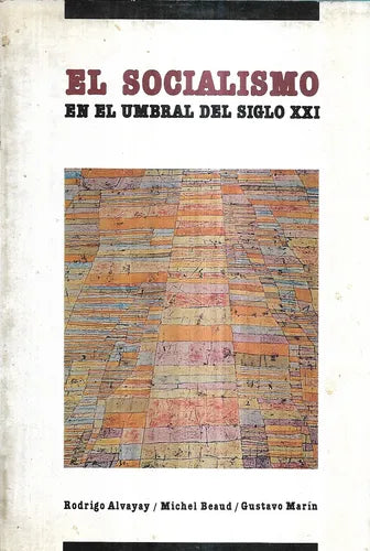 El socialismo en el umbral del siglo XXI