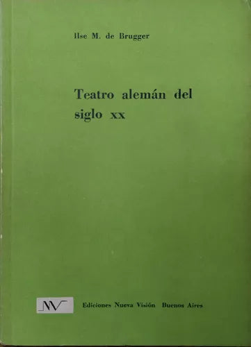 Teatro Alemán Del Siglo Xx