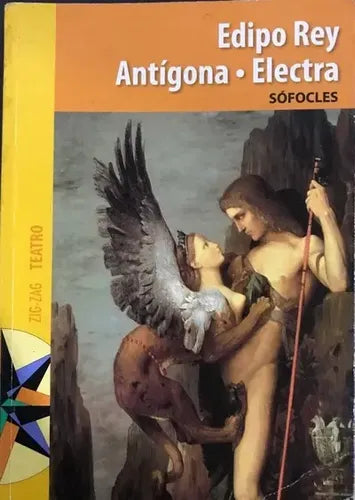 Edipo Rey / Antígona / Electra