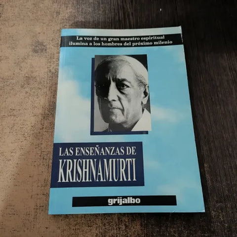 Las enseñanzas de Krishnamurti.