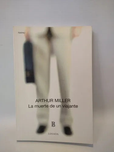 LA MUERTE DE UN VIAJANTE