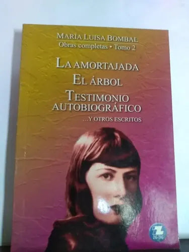 Obras Completas Tomo 2. La Amortajada Y Otros