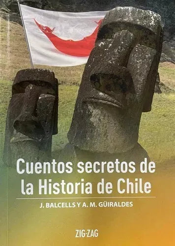 Cuentos secretos de la historia de Chile