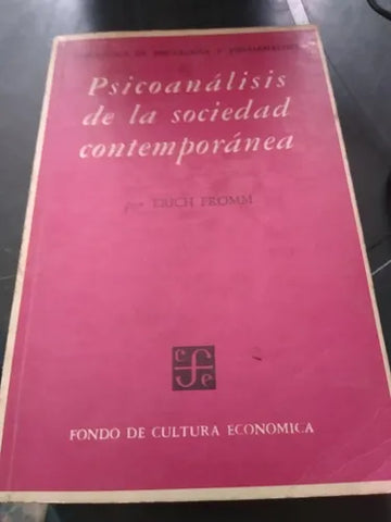 Psicoanalisis de la Sociedad Contemporanea