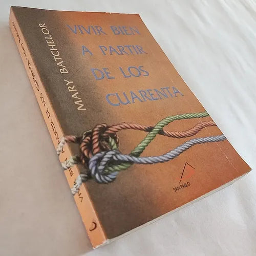 Vivir bien a partir de los cuarenta