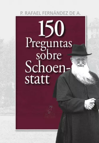 150 preguntas sobre Schoenstatt