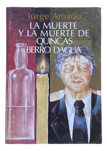 La muerte y la muerte de Quincas Berro Dágua