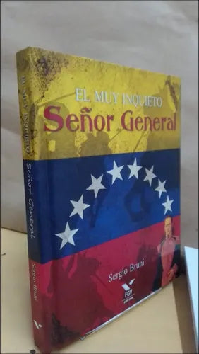 El muy inquieto señor general