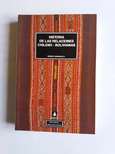 Historia de las relaciones chileno-bolivianas