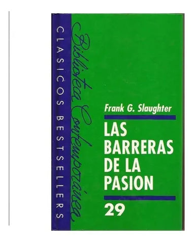 Las barreras de la pasión -