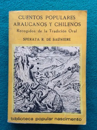 Cuentos populares araucanos y chilenos: Recogidos de la tradición oral