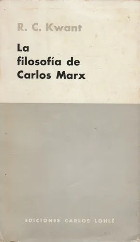 La filosofía de Carlos Marx