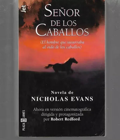 El Hombre Que Susurraba Al Oido De Los Caballos