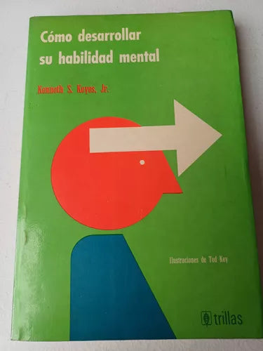 Cómo Desarrollar Su Habilidad Mental